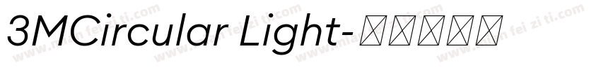 3MCircular Light字体转换